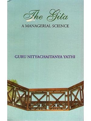 The Gita- A Managerial Science