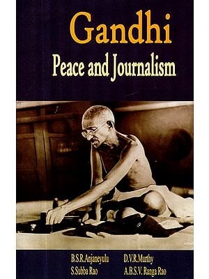 Gandhi,Peace and Journalism