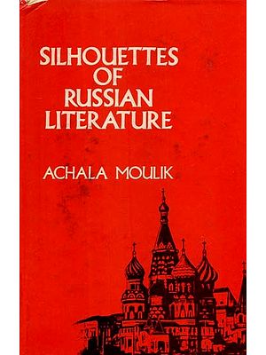 Silhouettes of Russian Literature- Pushkin to Yevtushenko  (An Old and Rare Book)