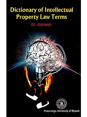 Dictionary of Intellectual Property Law Terms