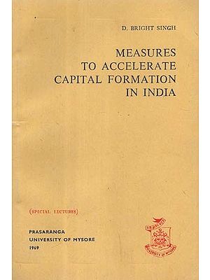 Measures to Accelerate Capital Formation in India  (An Old and Rare Book)