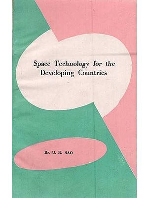 Space Technology for the Developing Countries (An Old and Rare Book)