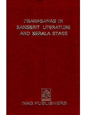 Prahasanas in Sanskrit Literature and Kerala Stage
