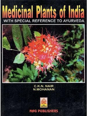 Medicinal Plants of India- With Special Reference to Ayurveda