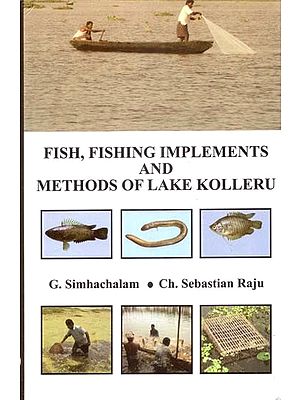 Fish, Fishing Implements and Methods of Lake Kolleru