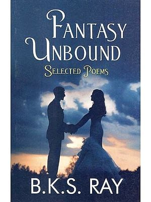 Fantasy Unbound- Selected Poems