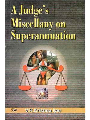 A Judge's Miscellany on Superannuation