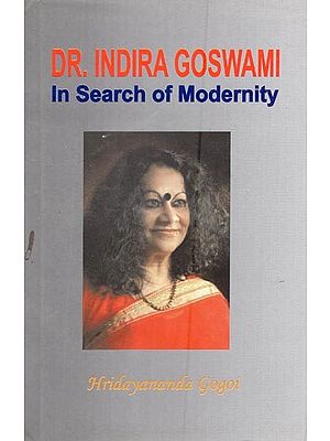 Dr. Indira Goswami in Search of Modernity
