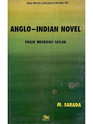 Anglo-Indian Novel- Philip Meadows Taylor