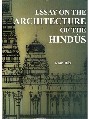 Essay on the Architecture of the Hindu's