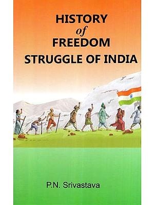 History of Freedom Struggle of India