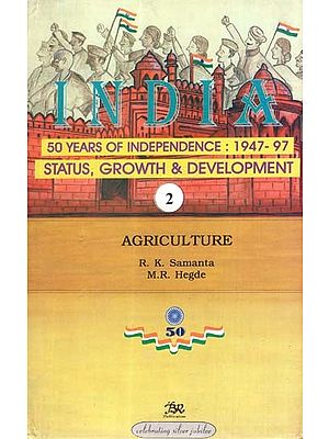 India 50 Years of Independence: 1947-97 Status, Growth & Development- Agriculture (Part-2)