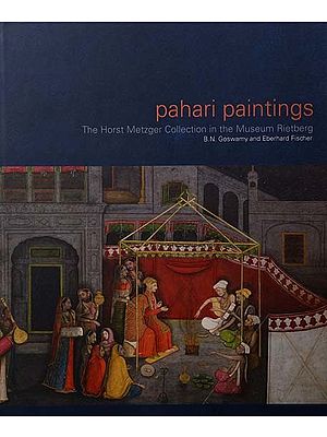 Pahari Paintings- The Horst Metzger Collection in the Museum Rietberg