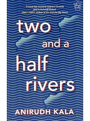 Two and a Half Rivers