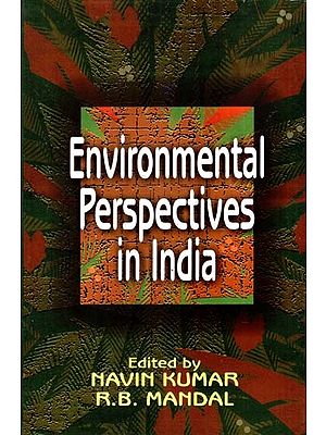 Environmental Perspectives in India