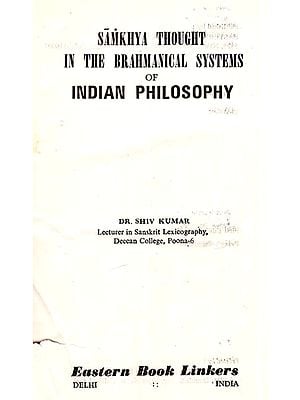 Samkhaya Thought in the Brahmanical Systems of Indian Philosophy