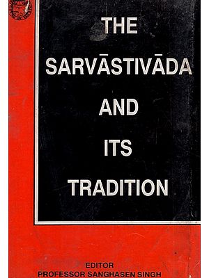 The Sarvastivada and Its Tradition (An Old and Rare Book)