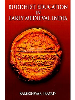 Buddhist Education in Early Medieval India