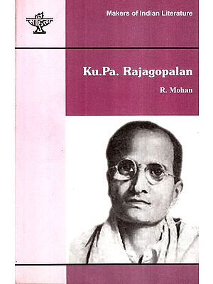 Makers of Indian Literature- Ku. Pa. Rajagopalan