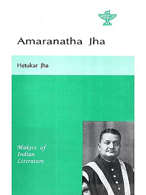 Makers of Indian Literature- Amaranatha Jha
