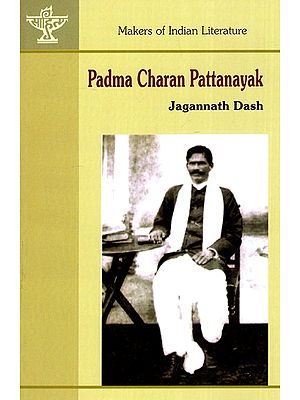 Makers of Indian Literature- Padma Charan Pattanayak