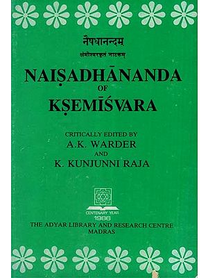 नैषधानन्दम्: नाटकम्- Naisadha Ananda of Ksemisvara: Nataka (An Old and Rare Book)