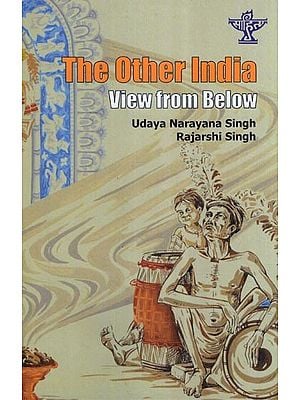 The Other India- View from Below- Collection of Essays