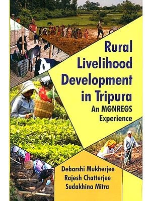 Rural Livelihood Development in Tripura- An Mgnregs Experience
