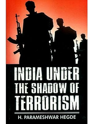India Under the Shadow of Terrorism