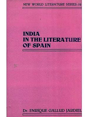 India in the Literature of Spain (An Old and Rare Book)