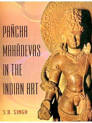 Pancha Mahadevas in the Indian Art