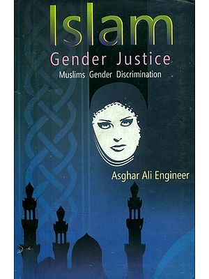 Islam- Gender Justice (Muslims Gender Discrimination)