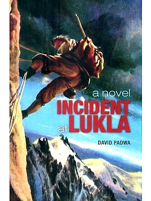 Incident At Lukla- A Novel
