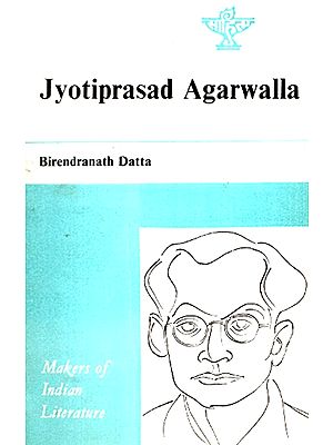 Jyotiprasad Agarwalla- Makers of Indian Literature (An Old and Rare Book)