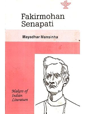 Fakir Mohan Senapati- Makers of Indian Literature