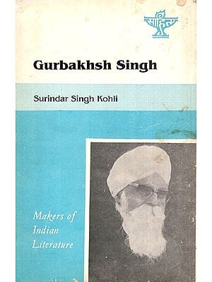 Gurbakhsh Singh- Makers of Indian Literature (An Old and Rare Book)