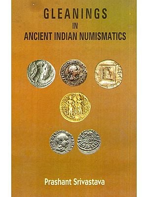 Gleanings In Ancient Indian Numismatics