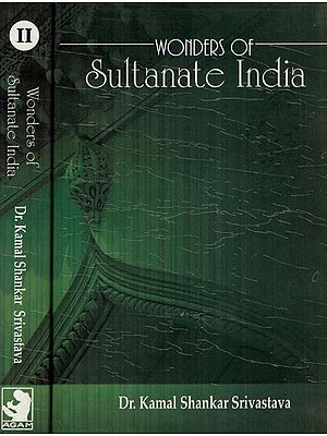 Wonders of Sultanante India (Set of 2 Volumes)