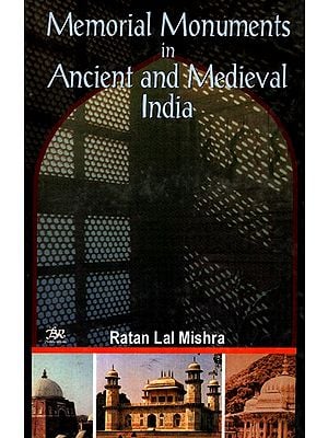 Memorial Monuments in Ancient & Medieval India (An Old and Rare Book)