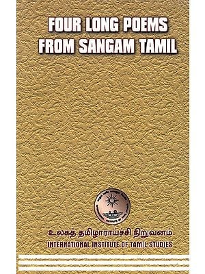 Four Long Poems From Sangam Tamil (An Old and Rare Book)