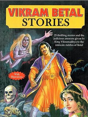 Vikram Betal Stories  (With Illustrations)