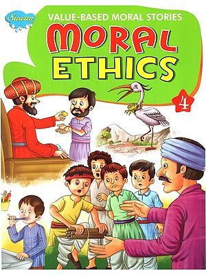 Moral Ethics: Value- Based Moral Ethics (Part-4)