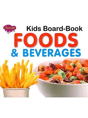 Kids Board-Book- Foods & Beverages