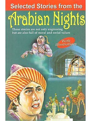 Selected Stories from the Arabian Nights (With Illustrations)