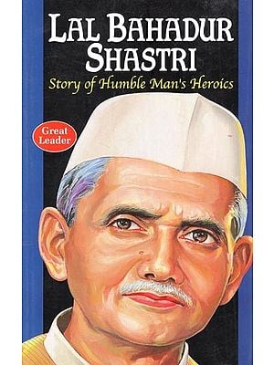 Lal Bahadur Shastri- The Prime Minister of India who Gave the Immortal Slogan of Jai Jawaan Jai Kisaan