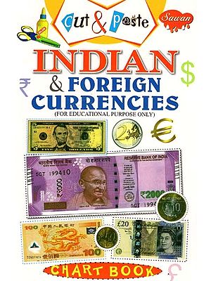 Cut & Paste: Indian & Foreign Currencies (Chart Book)