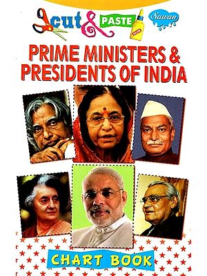 Cut & Paste: Prime Ministers & Presidents of India (Chart Book)