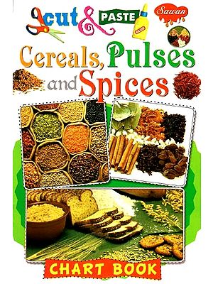 Cut & Paste: Careals, Pulses and Spices (Chart Book)
