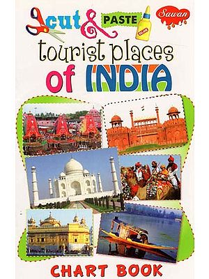 Cut & Paste: Tourist Places of India (Chart Book)