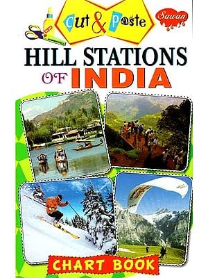 Cut & Paste: Hill Stations of India (Chart Book)